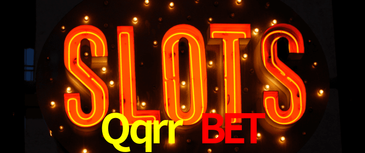 Qqrr Bet